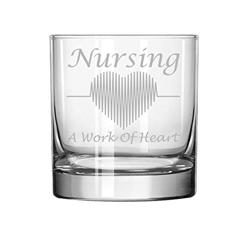 11 oz Rocks Whiskey Highball Glass Nursing A Work Of Heart Nurse