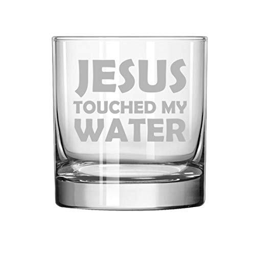 11 oz Rocks Whiskey Highball Glass Jesus Touched My Water Funny