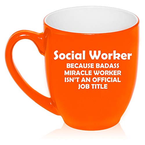 16 oz Large Bistro Mug Ceramic Coffee Tea Glass Cup Social Worker Miracle Worker Job Title Funny (Orange)