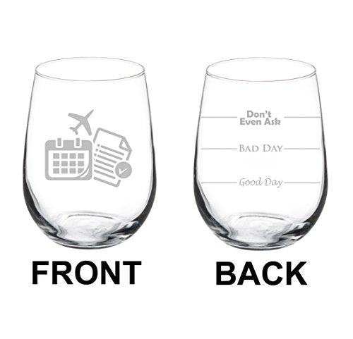 Wine Glass Goblet Two Sided Good Day Bad Day Don't Even Ask Administrative Executive Assistant (17 oz Stemless)