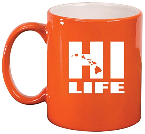 Ceramic Coffee Tea Mug Cup HI Life Hawaiian Islands Hawaii (Orange)