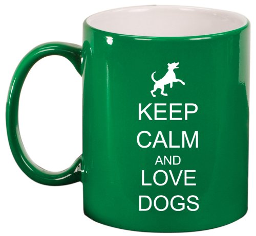 Keep Calm and Love Dogs Ceramic Coffee Tea Mug Cup Green