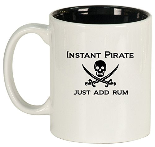 Ceramic Coffee Tea Mug Cup Funny Instant Pirate Just Add Rum (White)