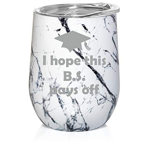 12 oz Double Wall Vacuum Insulated Stainless Steel Marble Stemless Wine Tumbler Glass Coffee Travel Mug With Lid I Hope This BS Pays Off Graduation College Funny (Black White Marble)