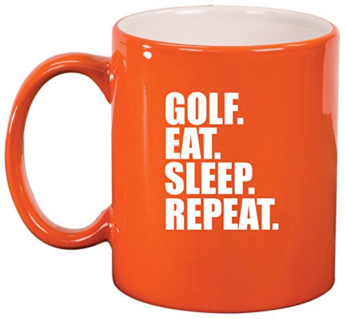 Ceramic Coffee Tea Mug Golf Eat Sleep Repeat (Orange)