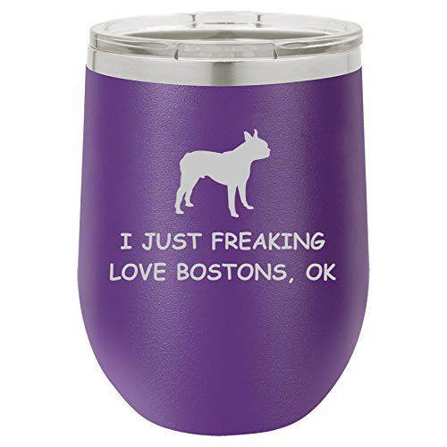 12 oz Double Wall Vacuum Insulated Stainless Steel Stemless Wine Tumbler Glass Coffee Travel Mug With Lid I Just Freaking Love Boston Terriers Funny (Purple)