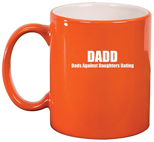 Ceramic Coffee Tea Mug Cup DADD Dads Against Daughters Dating (Orange)