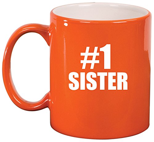 Ceramic Coffee Tea Mug #1 Sister (Orange)