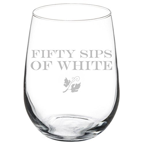 Wine Glass Goblet Funny Fifty Sips of White (17 oz Stemless),MIP