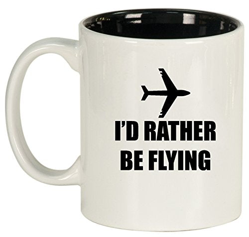 Ceramic Coffee Tea Mug Cup I'd Rather Be Flying Airplane (White)