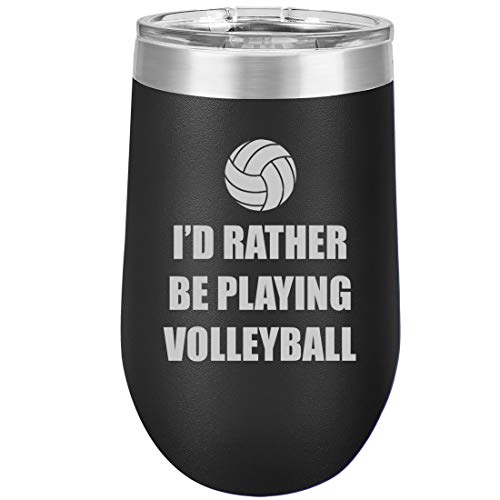 16 oz Double Wall Vacuum Insulated Stainless Steel Stemless Wine Tumbler Glass Coffee Travel Mug With Lid I'd Rather Be Playing Voleyball (Black)