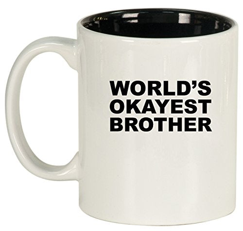 Ceramic Coffee Tea Mug World's Okayest Brother (White)