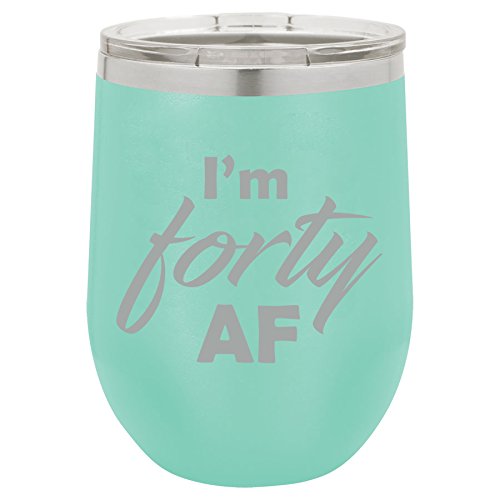 12 oz Double Wall Vacuum Insulated Stainless Steel Stemless Wine Tumbler Glass Coffee Travel Mug With Lid I'm Forty AF Funny 40th Birthday (Teal)