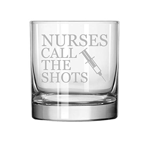 11 oz Rocks Whiskey Highball Glass Nurses Call The Shots