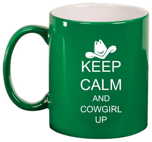 Keep Calm and Cowgirl Up with Hat Ceramic Coffee Tea Mug Cup Green