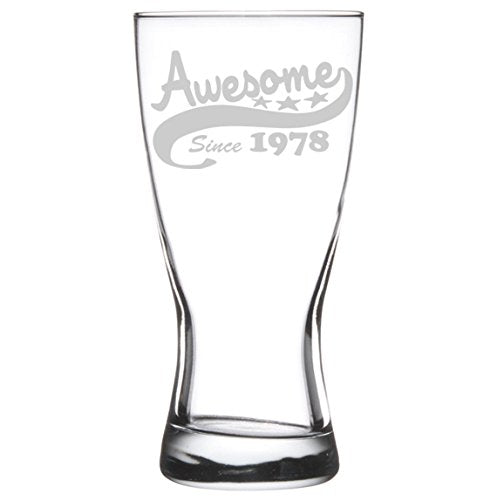 15 oz Beer Pilsner Glass Funny 40th Birthday Awesome Since 1978