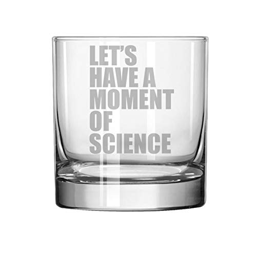 11 oz Rocks Whiskey Highball Glass Funny Geek Let's Have A Moment Of Science