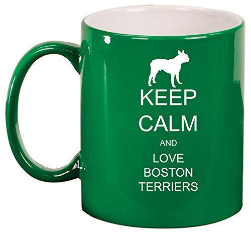 Ceramic Coffee Tea Mug Cup Keep Calm and Love Boston Terriers (Green)