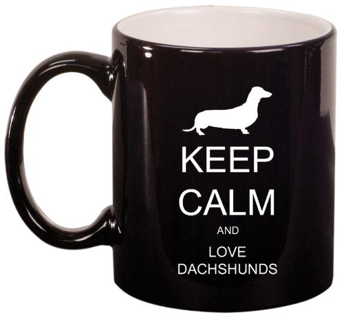 Keep Calm and Love Dachshunds Ceramic Coffee Tea Mug Cup Black