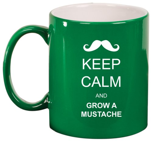 Keep Calm and Grow A Mustache Ceramic Coffee Tea Mug Cup Green