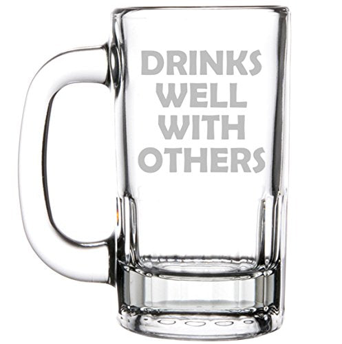 12oz Beer Mug Stein Glass Drinks Well With Others Funny