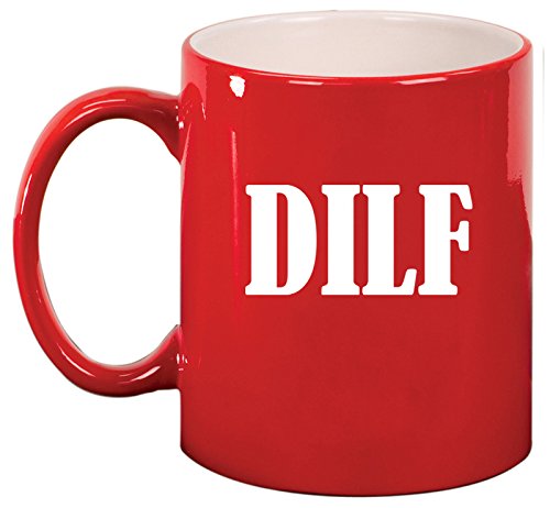 Ceramic Coffee Tea Mug Cup DILF Funny Dad Father Husband Gift (Red)