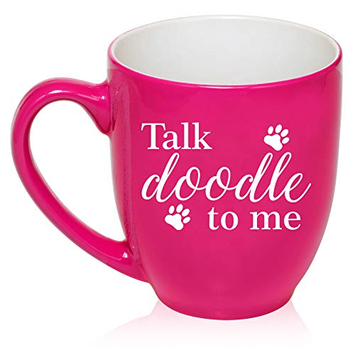 16 oz Large Bistro Mug Ceramic Coffee Tea Glass Cup Talk Doodle To Me Doodle Dog (Hot-Pink)