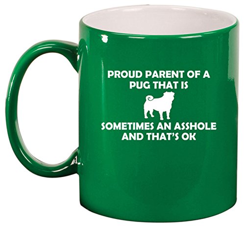 Ceramic Coffee Tea Mug Cup Proud Parent Pug (Green)