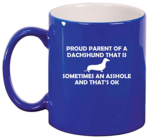 Ceramic Coffee Tea Mug Cup Proud Parent Dachshund (Blue)