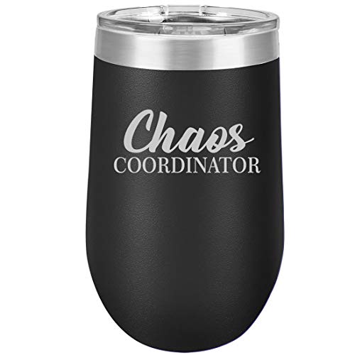 16 oz Double Wall Vacuum Insulated Stainless Steel Stemless Wine Tumbler Glass Coffee Travel Mug With Lid Chaos Coordinator Mom Mother Teacher (Black)