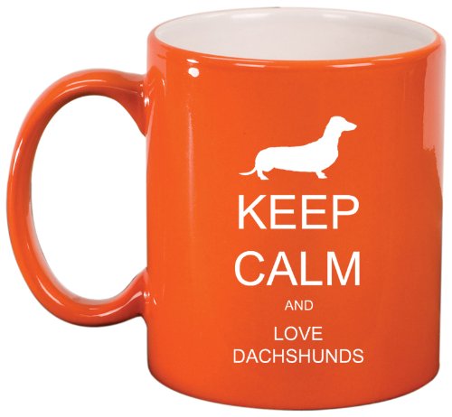 Keep Calm and Love Dachshunds Ceramic Coffee Tea Mug Cup Orange