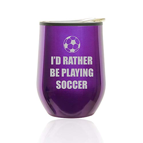Stemless Wine Tumbler Coffee Travel Mug Glass With Lid I'd Rather Be Playing Soccer (Royal Purple)