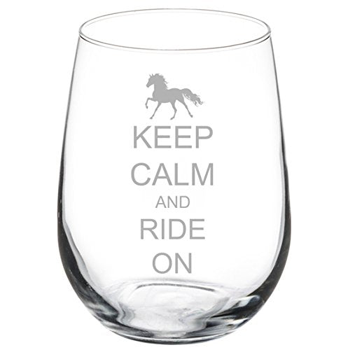 Wine Glass Goblet Keep Calm and Ride On Horse (17 oz Stemless)