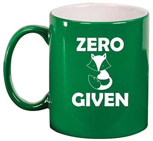 Ceramic Coffee Tea Mug Cup Zero Fox Given Funny (Green)