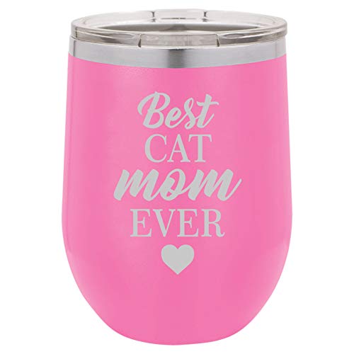 12 oz Double Wall Vacuum Insulated Stainless Steel Stemless Wine Tumbler Glass Coffee Travel Mug With Lid Best Cat Mom Ever Mother (Hot Pink)