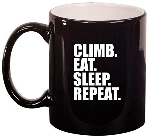Ceramic Coffee Tea Mug Cup Climb Eat Sleep Repeat Climber (Black)