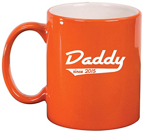 Ceramic Coffee Tea Mug Cup Daddy 2015 New Father (Orange)