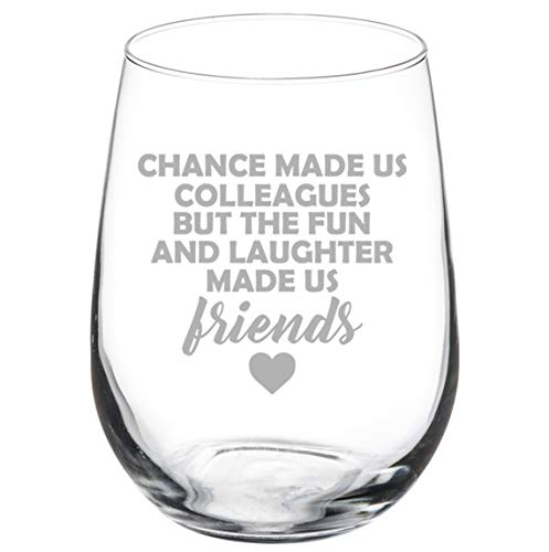 Wine Glass Goblet Coworker Colleague Friend Gift (17 oz Stemless)