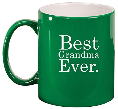 Ceramic Coffee Tea Mug Cup Best Grandma Ever (Green)