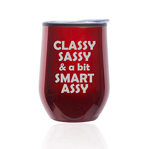 Stemless Wine Tumbler Coffee Travel Mug Glass With Lid Classy Sassy And A Bit Smart Assy (Red)