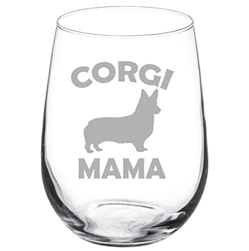 Wine Glass Goblet Corgi Mama (17 oz Stemless)