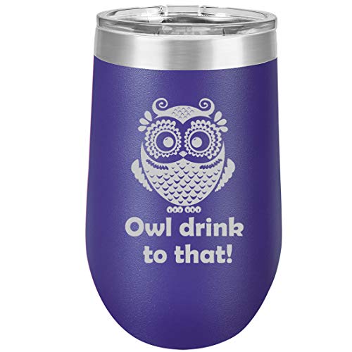 16 oz Double Wall Vacuum Insulated Stainless Steel Stemless Wine Tumbler Glass Coffee Travel Mug With Lid Owl Drink To That Funny (Purple)