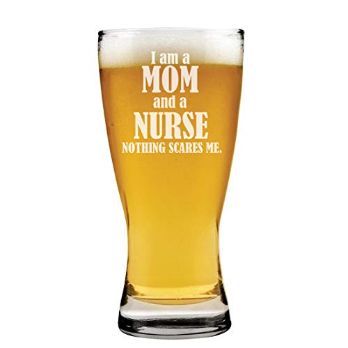 15 oz Beer Pilsner Glass Nurse Mom