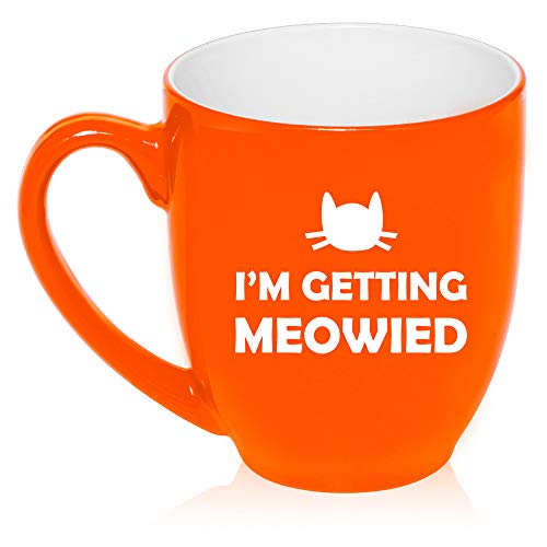 16 oz Large Bistro Mug Ceramic Coffee Tea Glass Cup I'm Getting Meowied Married Engagement (Orange)