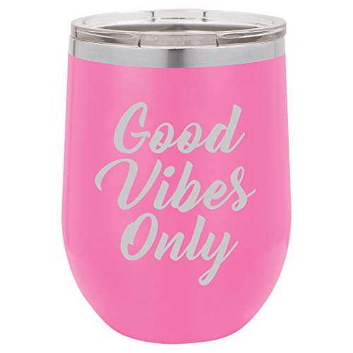 12 oz Double Wall Vacuum Insulated Stainless Steel Stemless Wine Tumbler Glass Coffee Travel Mug With Lid Good Vibes Only (Hot-Pink)