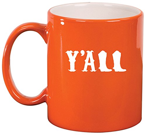 Ceramic Coffee Tea Mug Y'all Boots Country (Orange)