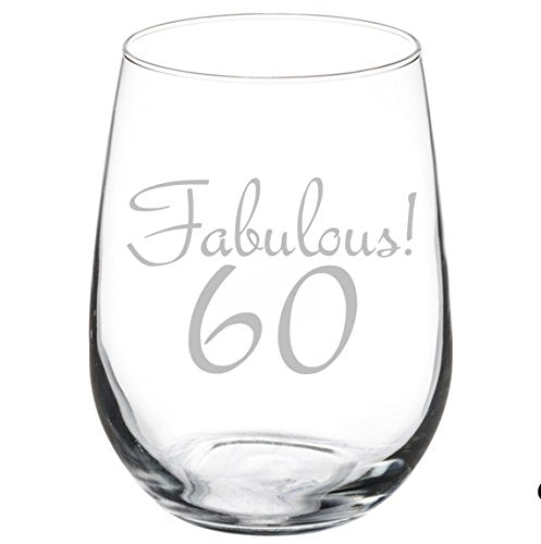 Wine Glass Goblet Fabulous 60 60th Birthday (17 oz Stemless),MIP