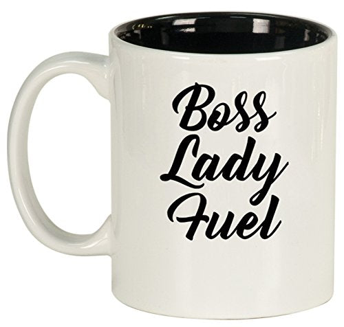 Ceramic Coffee Tea Mug Cup Boss Lady Fuel (White)