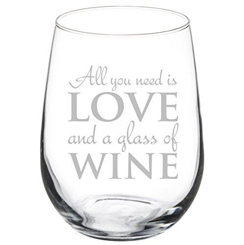 Wine Glass Goblet All You Need is Love and A Glass of Wine (17 oz Stemless),MIP