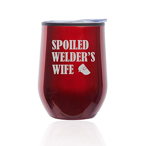 Stemless Wine Tumbler Coffee Travel Mug Glass With Lid Spoiled Welder's Wife (Red)